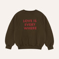 Love Is Everywhere Sweatshirt – green